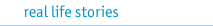 real life stories